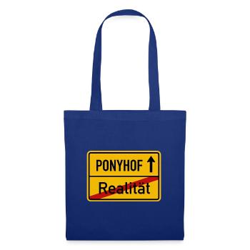 Ponyhof Realität Ortsschild Lustig Spruch Humor - Stoffbeutel - Royalblau - Vorne