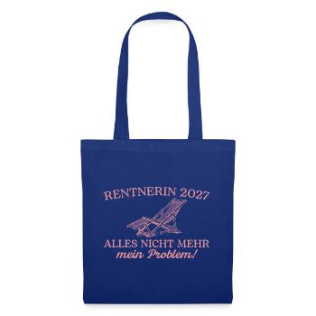 Rentnerin 2027 Liegestuhl Nicht mein Problem - Stoffbeutel - Royalblau - Vorne