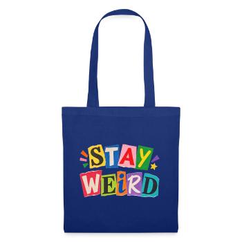 Stay Weird Farbexplosion Typo Kollage - Stoffbeutel - Royalblau - Vorne
