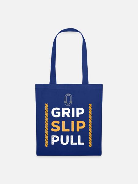 Grip Slip Pull: Grip und Stärke - Stoffbeutel - Royalblau