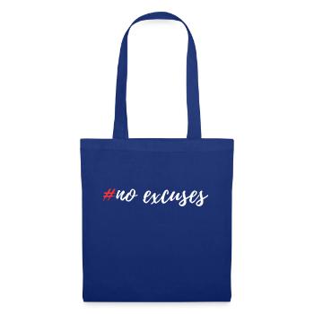 #NO EXCUSES - Stoffbeutel - Royalblau - Vorne