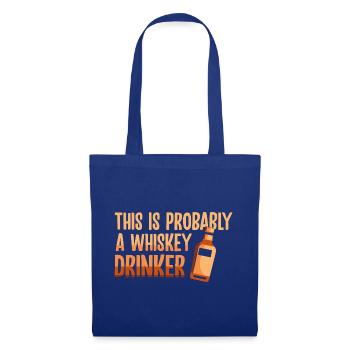 Whiskey Saying Whiskey Drinker Whiskey Lovers - Tote Bag - royal blue - Front