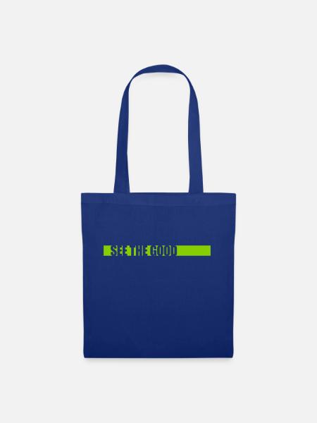 see the good Zitat - Stoffbeutel - Royalblau