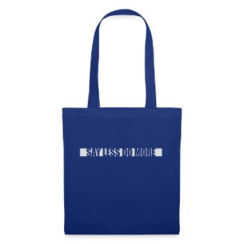 say less do more - Tote Bag - royal blue - Front