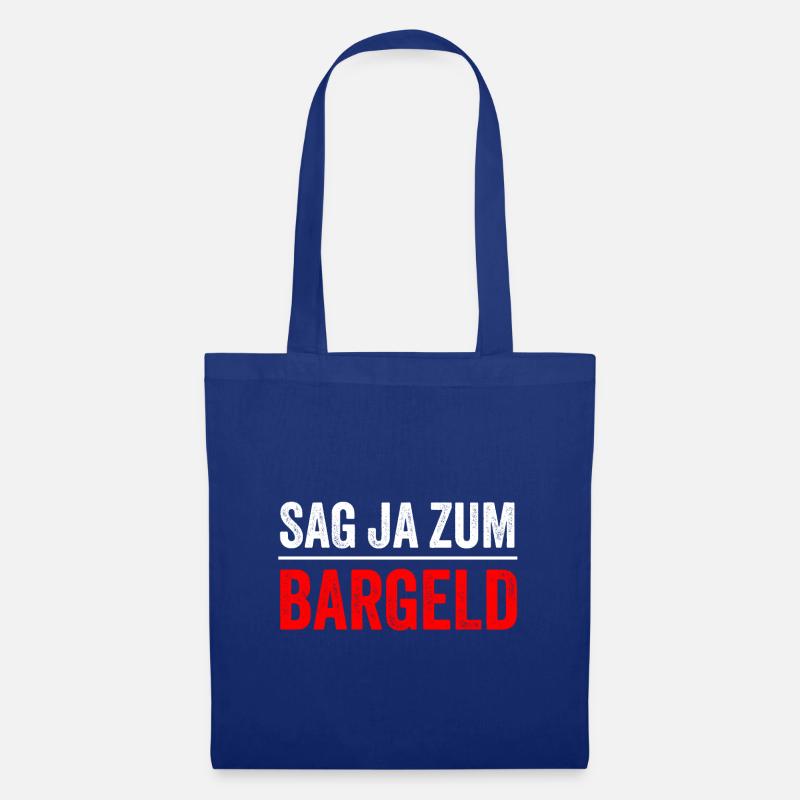 SAG JA ZUM BARGELD - Stoffbeutel - Royalblau