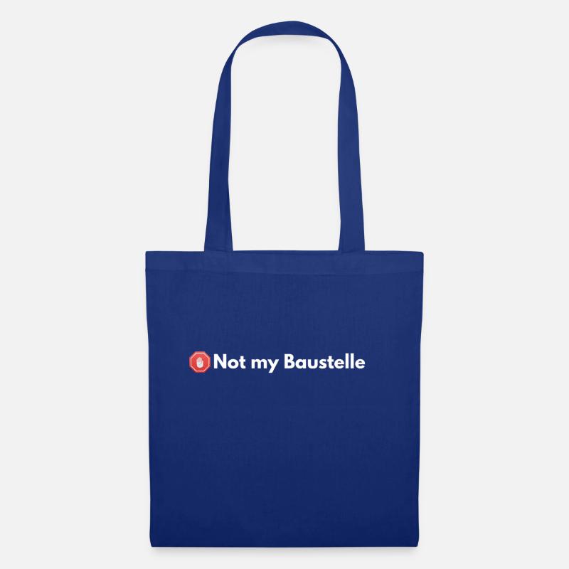 Not my Baustelle - Stoffbeutel - Royalblau