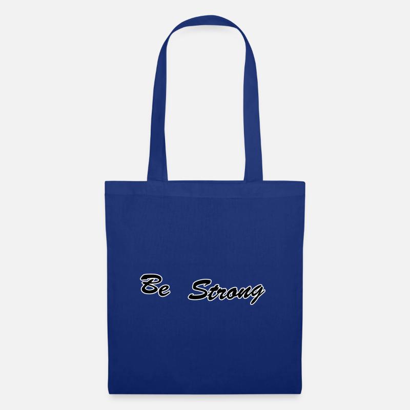 Be strong - Stoffbeutel - Royalblau
