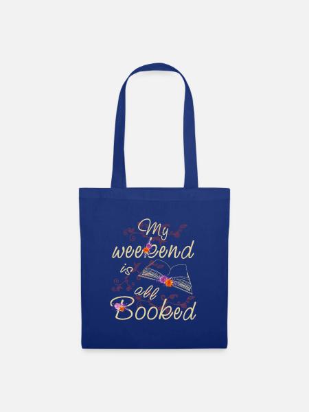 My Weekend is All Booked Funny Book Reader Reading - Stoffbeutel - Royalblau