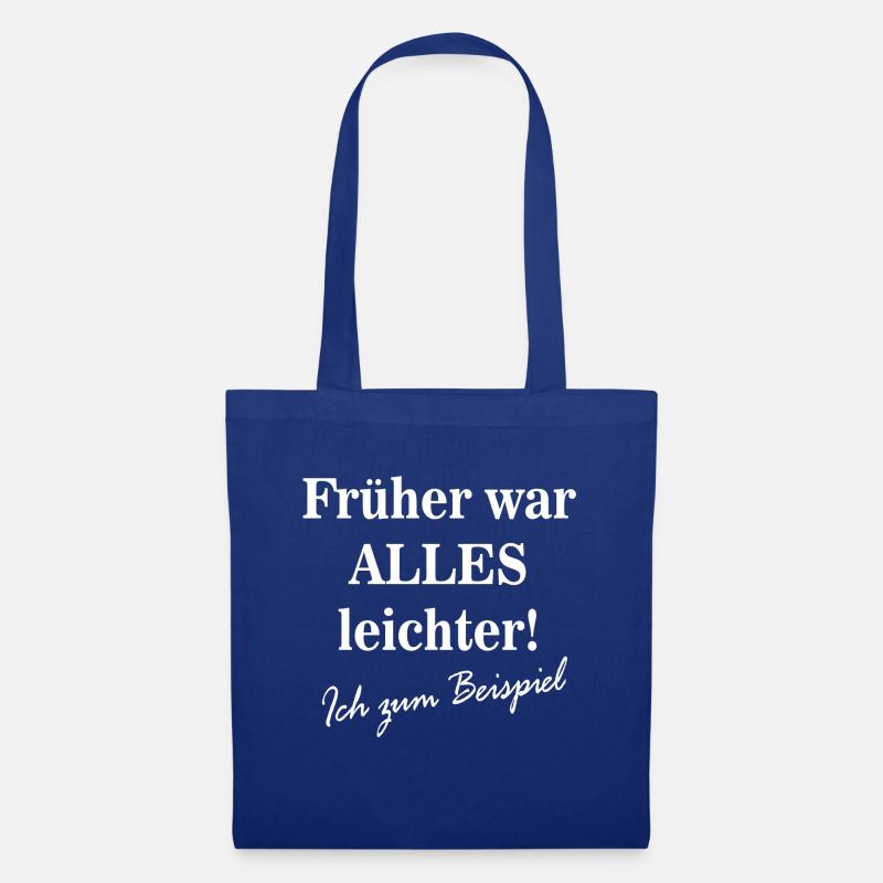 Früher war alles leichter... - Stoffbeutel - Royalblau