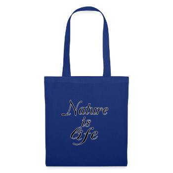 Nature is life - Tote Bag - royal blue - Front