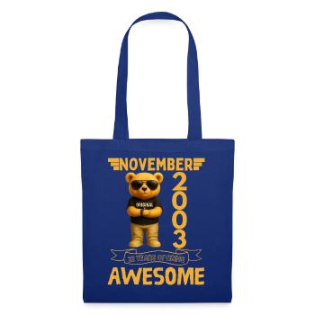 November 2003, 22 Years of Being Awesome - Sac en tissu - bleu royal - Devant