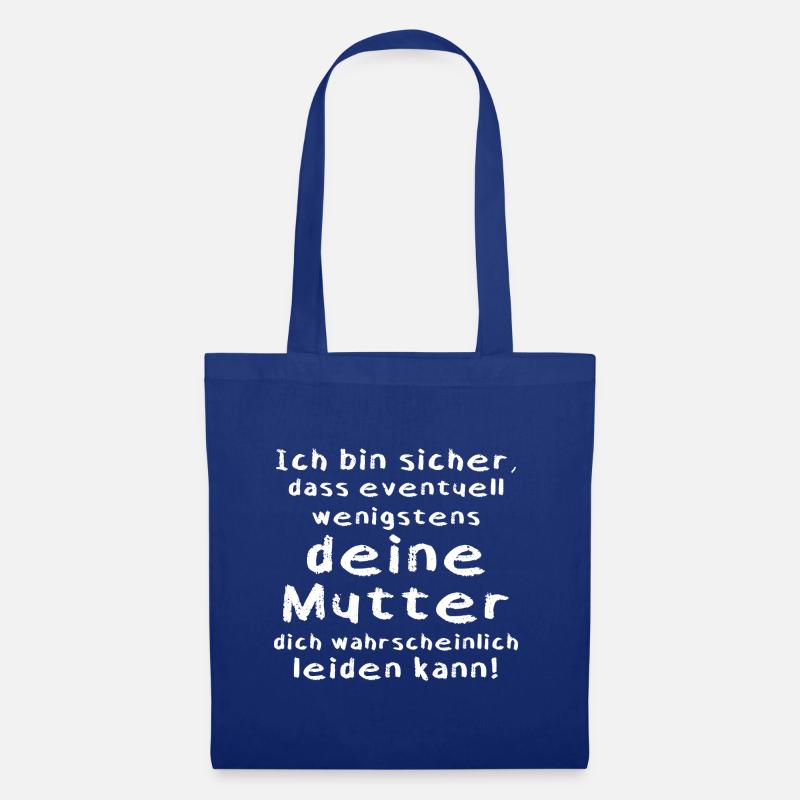 Deine Mutter kann dich leiden. - Stoffbeutel - Royalblau