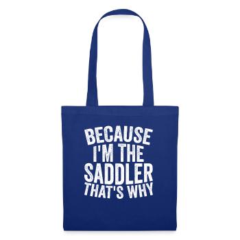 Craft - Because I am the saddler - Tote Bag - royal blue - Front