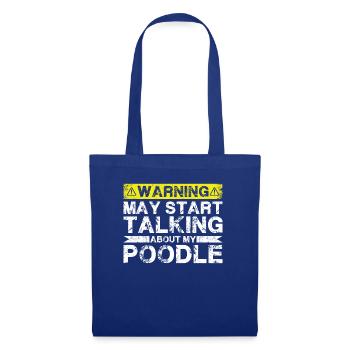 Talking about poodles - Tote Bag - royal blue - Front