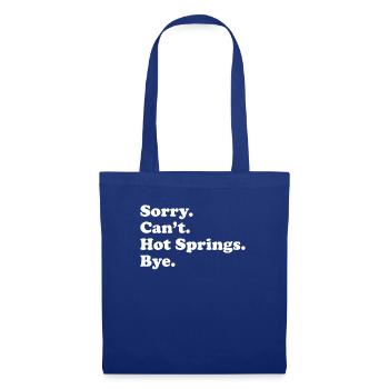 Tut Mir Leid, Can't Bye - Hot Springs - Stoffbeutel - Royalblau - Vorne