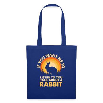 Listen to Talk About Animal Rabbit - Tote Bag - royal blue - Front