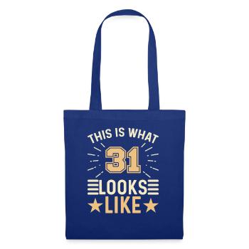 On dirait - 31 ans 31e anniversaire - Sac en tissu - bleu royal - Devant