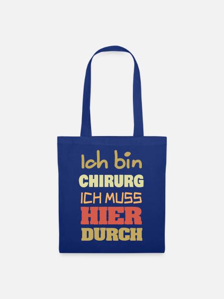 Ich bin Chirurg – Durchbruch Motiv - Stoffbeutel - Royalblau
