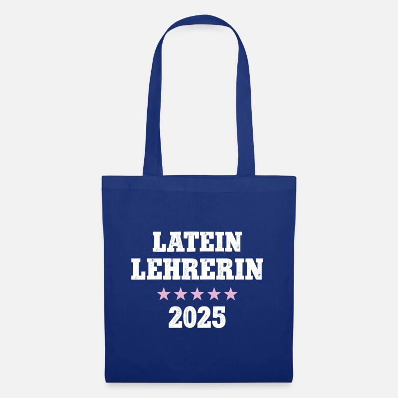 Lateinlehrerin 2025 Beruf Studium Lehramt Latein - Stoffbeutel - Royalblau