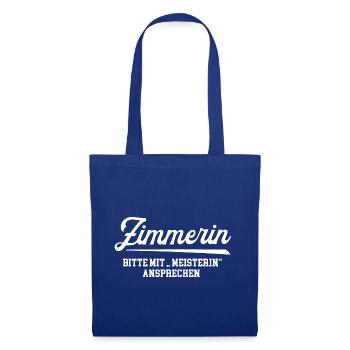 Zimmerin Meisterin Prüfung Zimmerinmeister Meister - Stoffbeutel - Royalblau - Vorne