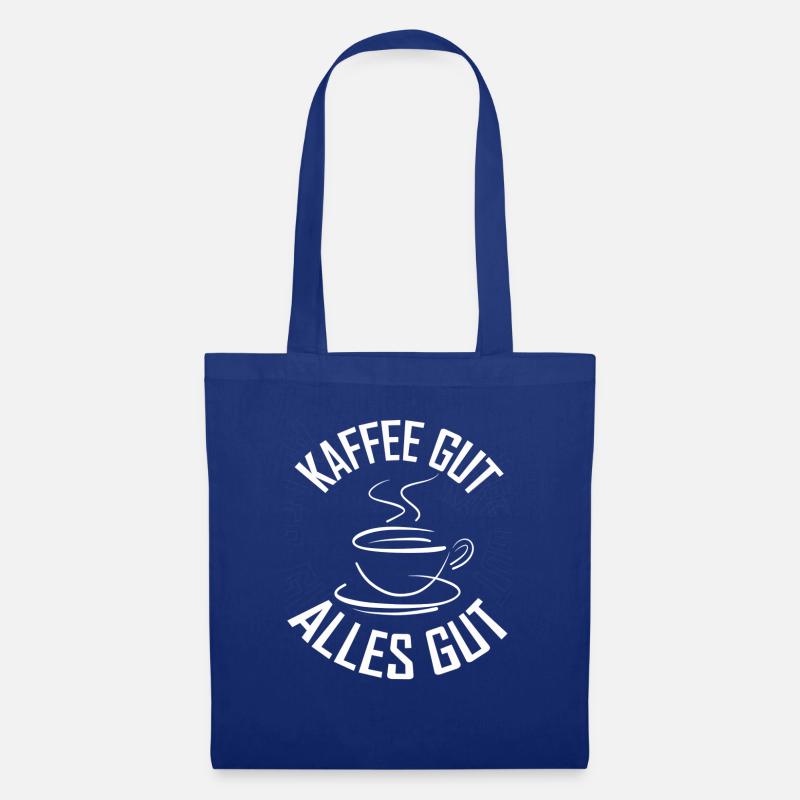 Kaffee gut - Alles gut - Stoffbeutel - Royalblau