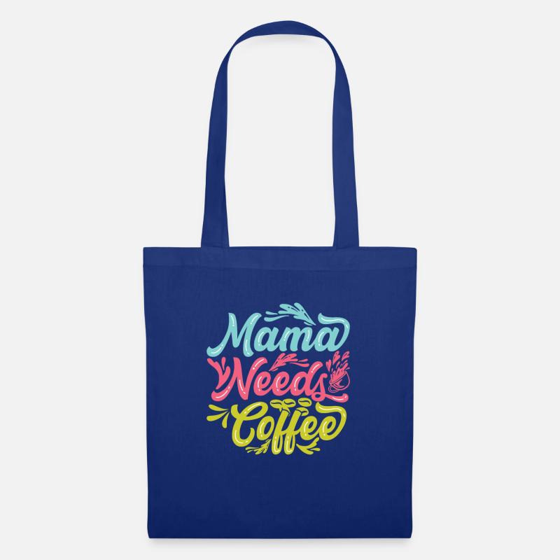 Mama Braucht Kaffee Koffein Kaffee Mama - Stoffbeutel - Royalblau