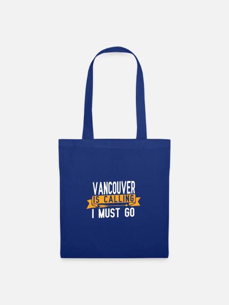 Vancouver ruft und ich muss gehen - Stoffbeutel - Royalblau