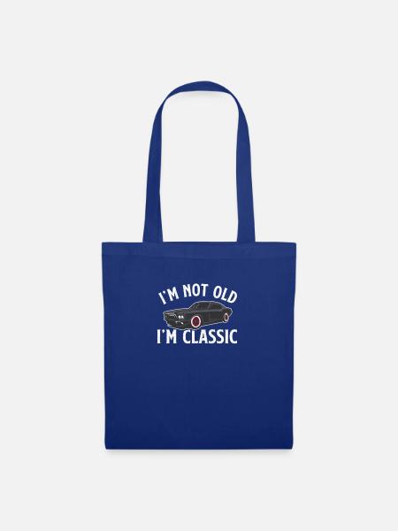 I'N NOT OLD I'M CLASSY - Stoffbeutel - Royalblau