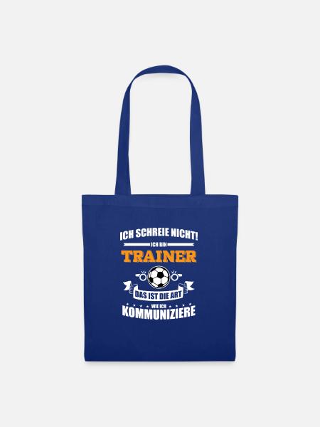 ICH SCHREIE NICHT SHIRT · Fußball · Geschenk - Stoffbeutel - Royalblau