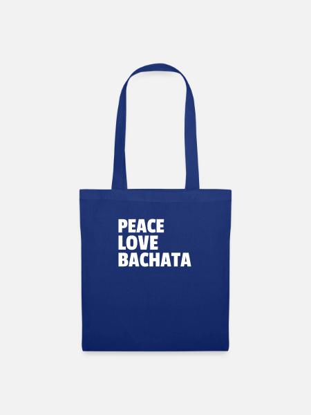 Peace Love Bachata - Stoffbeutel - Royalblau