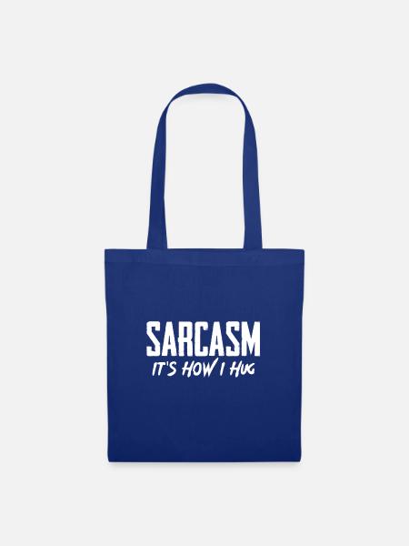 SARCASM it's how i hug - Stoffbeutel - Royalblau