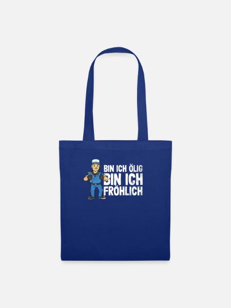Bin ich ölig bin ich fröhlich Mechaniker Schrauber - Stoffbeutel - Royalblau