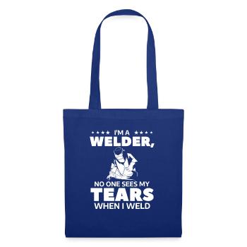 I'm A Welder No One Sees My Tears When I Weld - Stoffbeutel - Royalblau - Vorne
