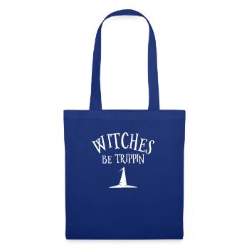 Witches Be Trippin Trick Or Treat Halloween - Stoffbeutel - Royalblau - Vorne