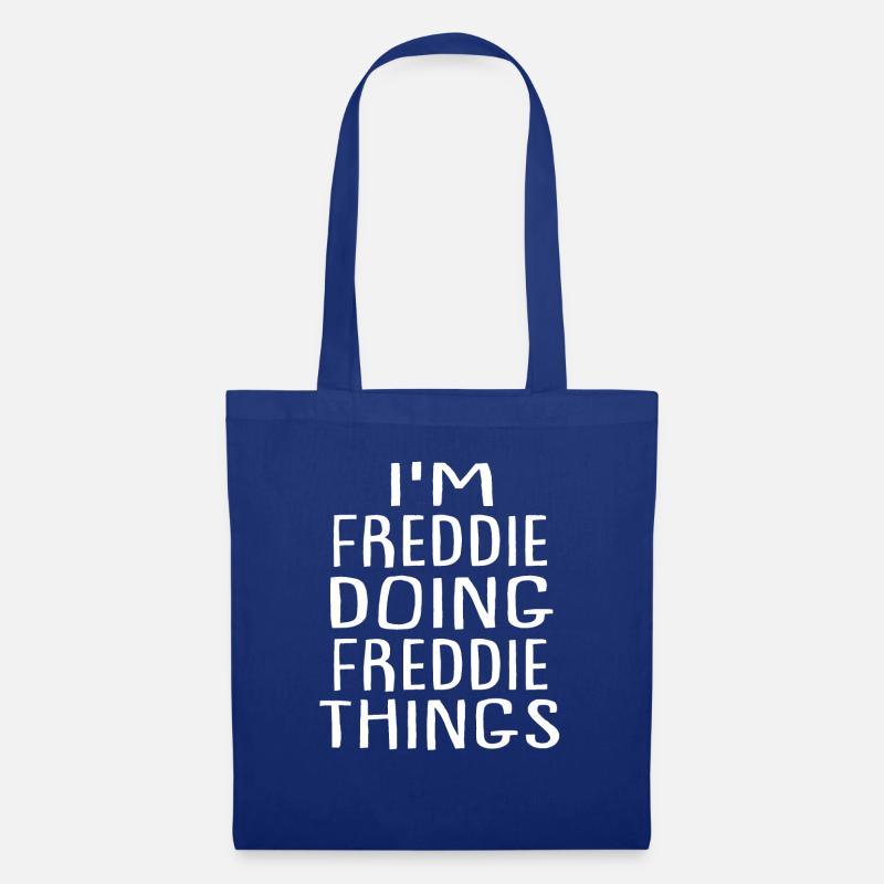 I'm Freddie Doing Freddie Things - Freddie Name - Stoffbeutel - Royalblau