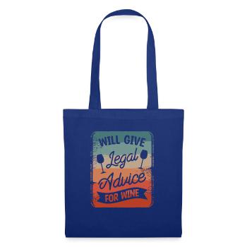 Will Give Legal Advice For Wine Lawyer Law - Tote Bag - royal blue - Front