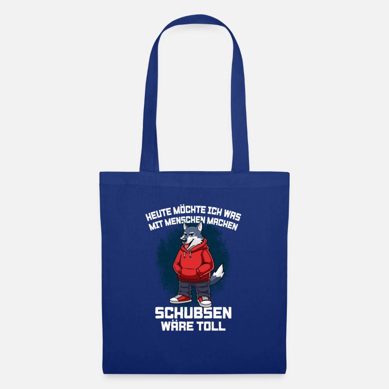 Heute Möchte Ich Was Mit Menschen Machen Wolf - Stoffbeutel - Royalblau