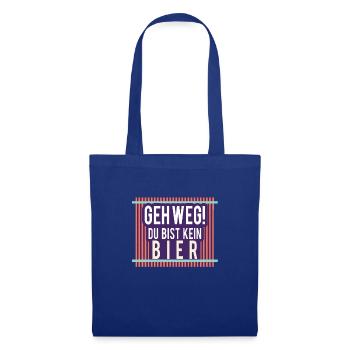 GEH WEG! DU BIST KEIN BIER - Stoffbeutel - Royalblau - Vorne