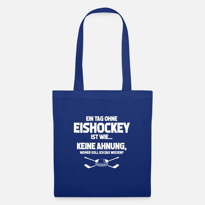 Tag ohne Eishockey? Unmöglich! - Geschenk - Stoffbeutel - Royalblau