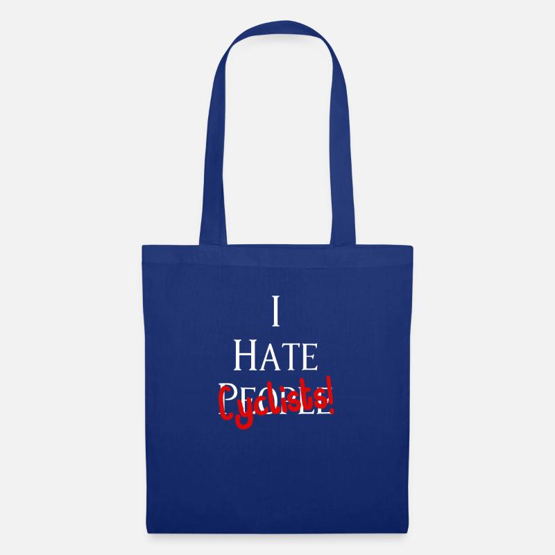 I hate cyclists! I hate cyclists! - Tote Bag - royal blue
