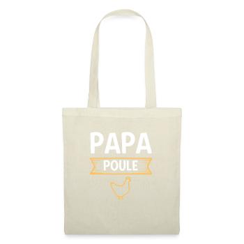 Papa poule humour fte des pres - Sac en tissu - nature - Devant