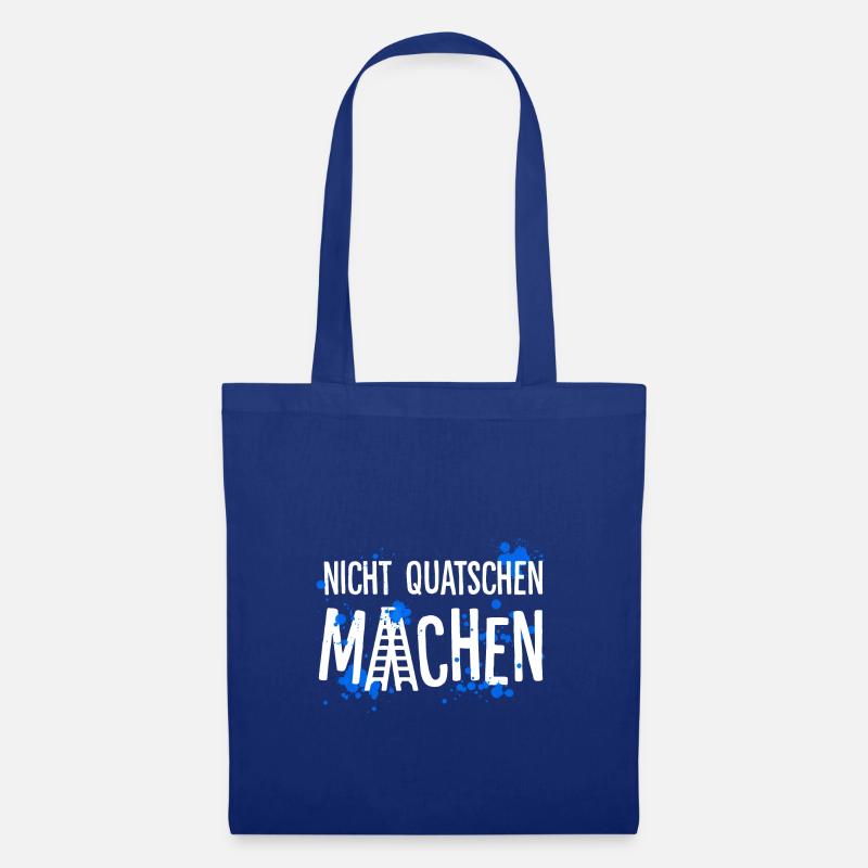 Nicht quatschen – Machen - Stoffbeutel - Royalblau