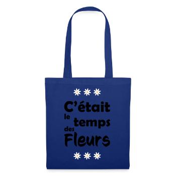 C'était le temps des fleurs - Sac en tissu - bleu royal - Devant