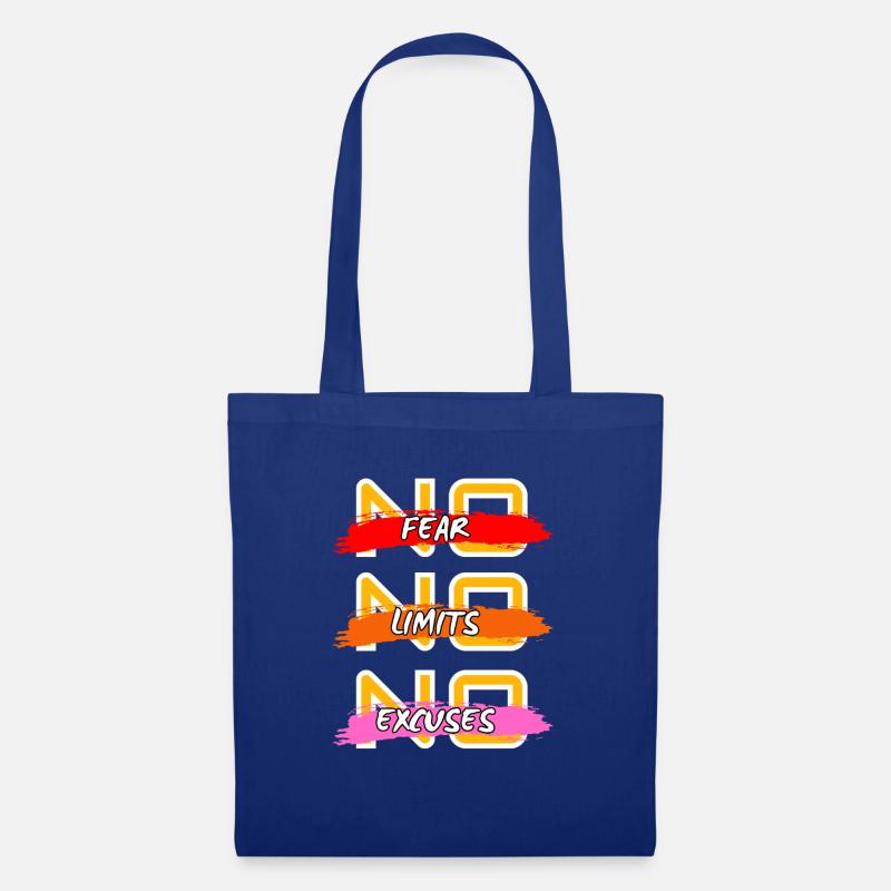 Pas de peur, pas de limites, pas d’excuses - Sac en tissu - bleu royal