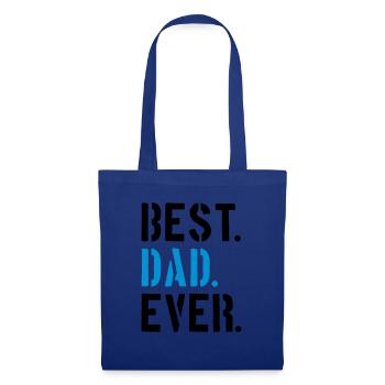 text dad best ever amour papa meilleur monde fête des pères - Sac en tissu - bleu royal - Devant