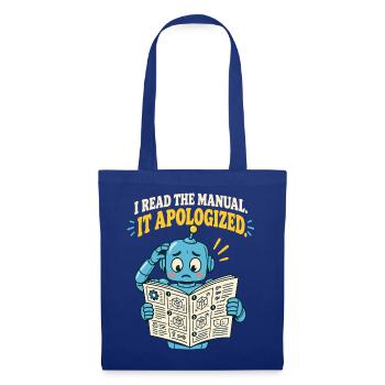 I Read the Manual – It Apologized - Stoffbeutel - Royalblau - Vorne