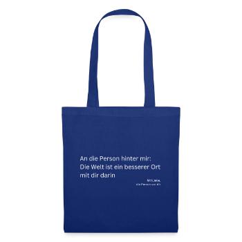 Inspirierender Rückendruck: Die Welt ist besser mi - Stoffbeutel - Royalblau - Vorne