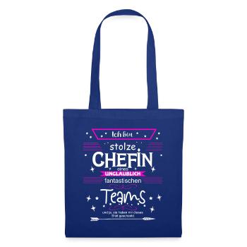 Stolze Chefin eines unglaublich fantastischen Team - Stoffbeutel - Royalblau - Vorne