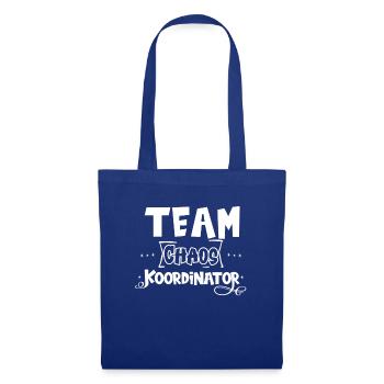 Team Chaos Koordinator witzige Sprüche - Stoffbeutel - Royalblau - Vorne