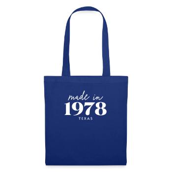 Made 1978 in Texas. Cute Birthday Party - Tote Bag - royal blue - Front
